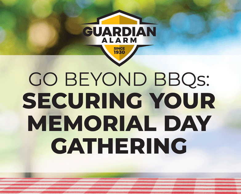 Go beyond barbecues and secure your Memorial Day gathering