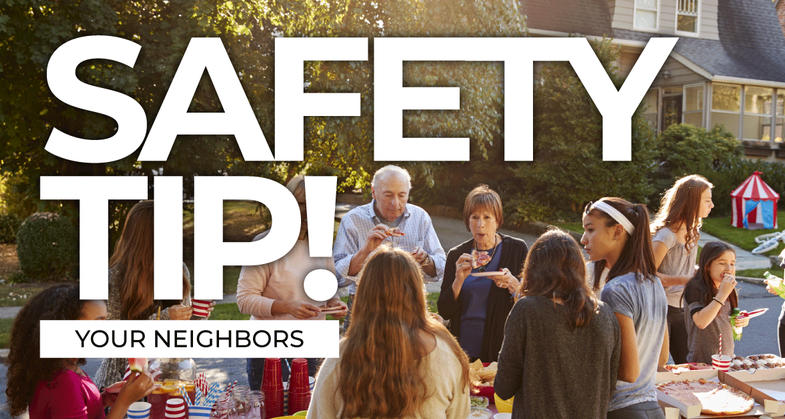 Happy group of people at their neighborhood block party eating pizza with the text overlay "SAFETY TIP! YOUR NEIGHBORS"