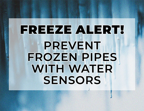 Freeze alert! Prevent frozen pipes with water sensors from Guardian Alarm